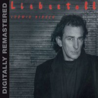 Ludwig Hirsch: Liebestoll -   - (CD / Titel: H-P)