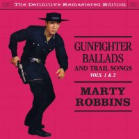 Marty Robbins: Gunfighter Ballads & Trail Songs Vol....