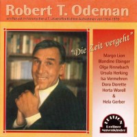 Robert T. Odeman: Die Zeit vergeht: Ein Portrait in...