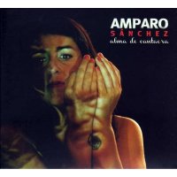 Amparo Sánchez: Alma de Cantaora -   - (CD /...