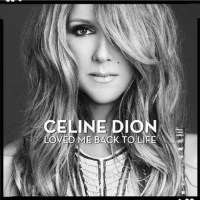 Céline Dion: Loved Me Back To Life -   - (CD /...