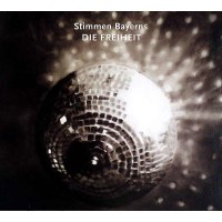 Various Artists: Stimmen Bayerns: Die Freiheit -   - (CD...