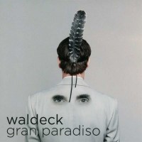 Waldeck: Gran Paradiso -   - (CD / Titel: A-G)