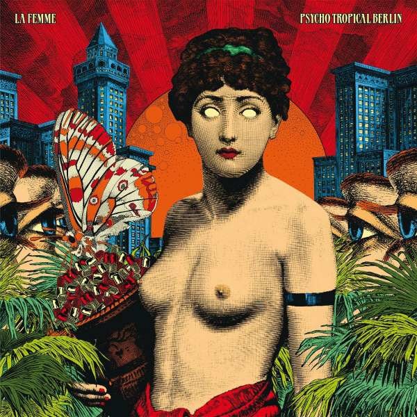 La Femme: Psycho Tropical Berlin -   - (Vinyl / Rock (Vinyl))