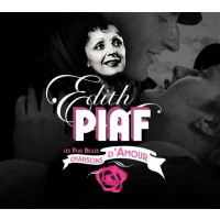 Edith Piaf (1915-1963): Les Plus Belles Chansons Damour -...