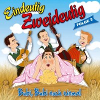 Die Pagger Buam: Eindeutig Zweideutig Folge 2 -   - (CD / E)