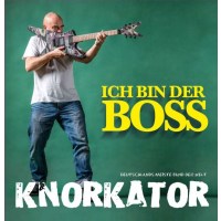 Knorkator: Ich bin der Boss (Prächtige Fanbox) -   -...