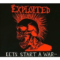 The Exploited: Lets Start A War -   - (CD / Titel: H-P)