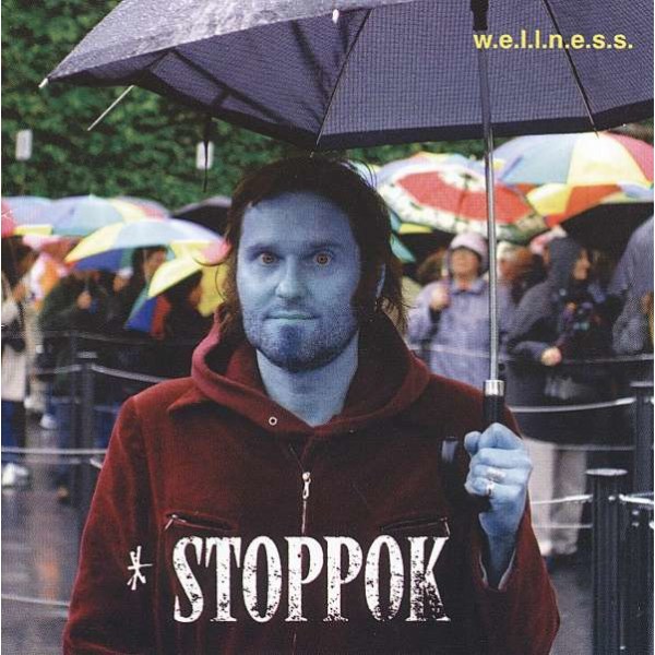 Stoppok: W.e.l.l.n.e.s.s. -   - (CD / Titel: Q-Z)