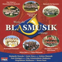 Various Artists: Wenn die Blasmusik erklingt Vol. 1 -   -...