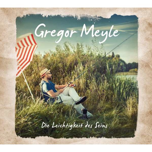 Gregor Meyle: Die Leichtigkeit des Seins -   - (CD / Titel: A-G)