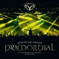 Primordial: Gods To The Godless (Live At Bang Your Head...