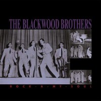 The Blackwood Brothers: Rock-A-My-Soul -   - (CD / Titel:...