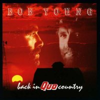 Bob Young: Back In Quo Country (Expanded Edition) -   - (CD / Titel: A-G)