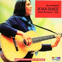 The Essential Joan Baez - From The Heart (Live) -   - (CD...