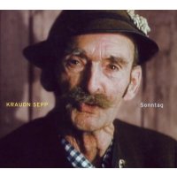 Kraudn Sepp: Sonntag -   - (CD / Titel: Q-Z)