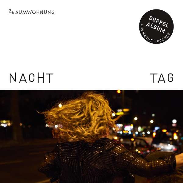 2raumwohnung: Nacht und Tag -   - (CD / N)