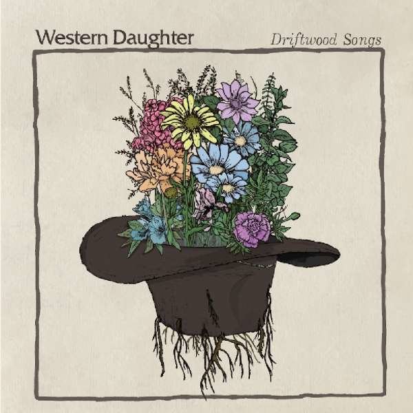 Western Daughter: Driftwood Songs -   - (Vinyl / Rock (Vinyl))