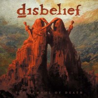 Disbelief: The Symbol Of Death - Edel Music &...