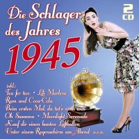 Die Schlager des Jahres 1945 -   - (CD / Titel: A-G)