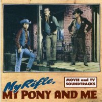 My Rifle, My Pony And Me -   - (CD / Titel: H-P)