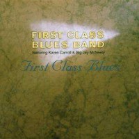 First Class Blues Band: First Class Blues -   - (CD /...