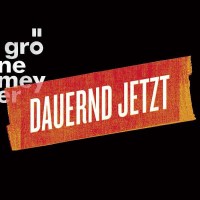 Herbert Grönemeyer: Dauernd Jetzt (Extended Limited...