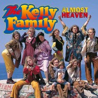 The Kelly Family: Almost Heaven -   - (CD / Titel: A-G)