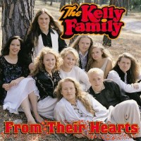 The Kelly Family: From Their Hearts -   - (CD / Titel: A-G)