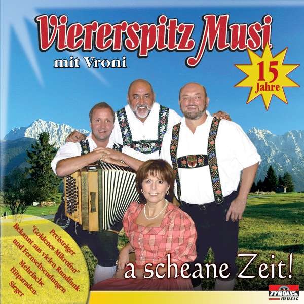 Viererspitz Musi Mit Vroni: A scheane Zeit -   - (CD / Titel: A-G)