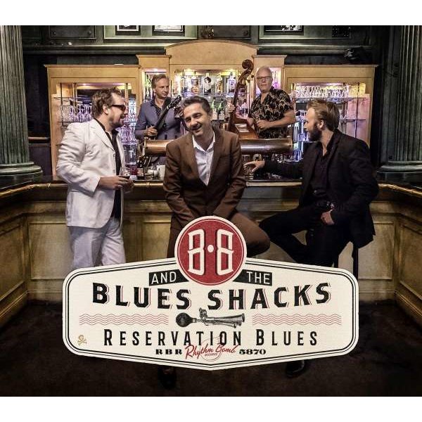 B.B. & The Blues Shacks: Reservation Blues -   - (CD / Titel: Q-Z)