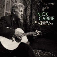 Nick Garrie: The Moon & The Village -   - (CD /...