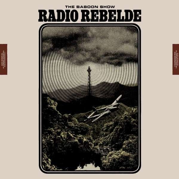 The Baboon Show: Radio Rebelde -   - (CD / Titel: Q-Z)