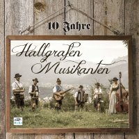 Hallgrafen Musikanten: 10 Jahre -   - (CD / #)