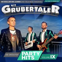 Die Grubertaler: Die größten Partyhits Vol.IX...