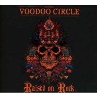 Voodoo Circle: Raised On Rock (Limited-Edition) -   - (CD...