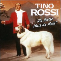 Tino Rossi: La Belle Nuit De Noel -   - (CD / Titel: H-P)