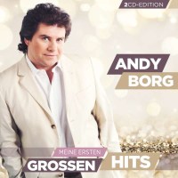 Andy Borg: Meine ersten großen Hits -   - (CD / M)