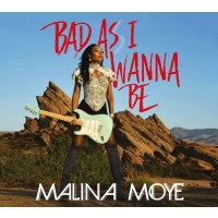 Malina Moye: Bad As I Wanna Be (180g) -   - (Vinyl / Rock...