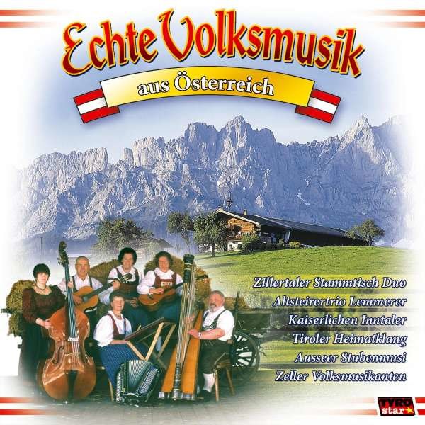 Various Artists: Echte Volksmusik aus Österreich -   - (CD / Titel: A-G)