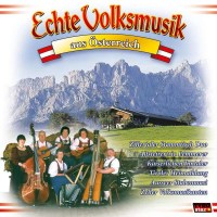 Various Artists: Echte Volksmusik aus Österreich -...