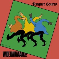 Parquet Courts: Wide Awake -   - (CD / Titel: Q-Z)