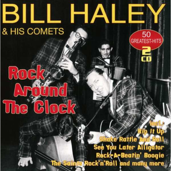 Bill Haley: Rock Around The Clock: 50 Greatest Hits -   - (CD / Titel: Q-Z)