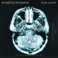 Breaking Benjamin: Dear Agony (Re-Release) -   - (CD /...