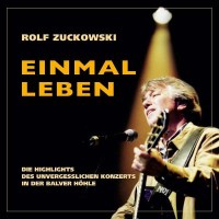 Rolf Zuckowski: Einmal leben: Live 2002 -   - (CD /...