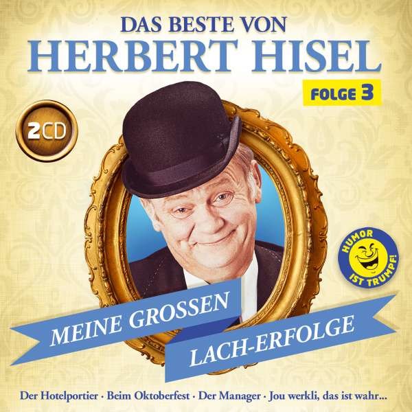 Das Beste von Herbert Hisel Folge 3 -   - (CD / D)