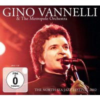 Gino Vannelli: The North Sea Jazz Festival 2002 -   - (CD...