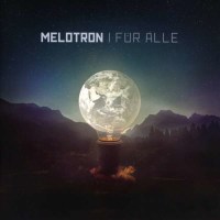 Melotron: Für Alle -   - (CD / Titel: A-G)