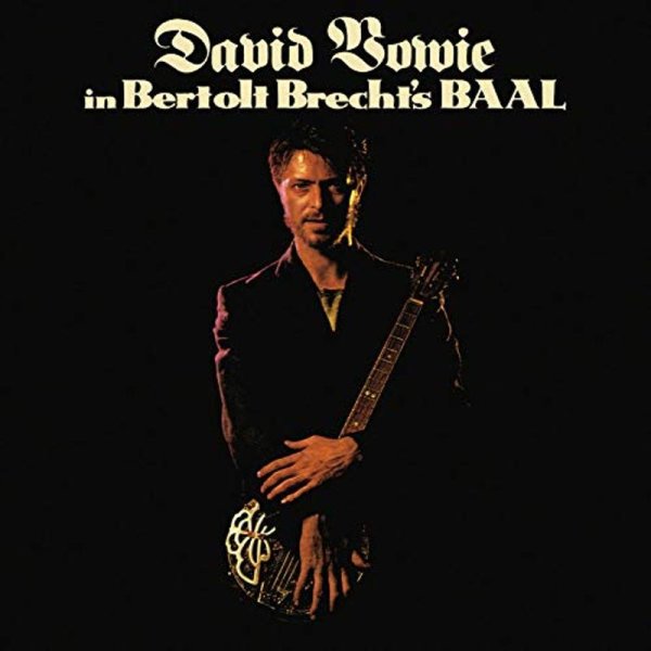 David Bowie (1947-2016): In Bertolt Brechts Baal (Limited-Edition) -   - (Vinyl / Single 10")