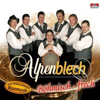 Alpenblech: Böhmisch-frech -   - (CD / Titel: A-G)